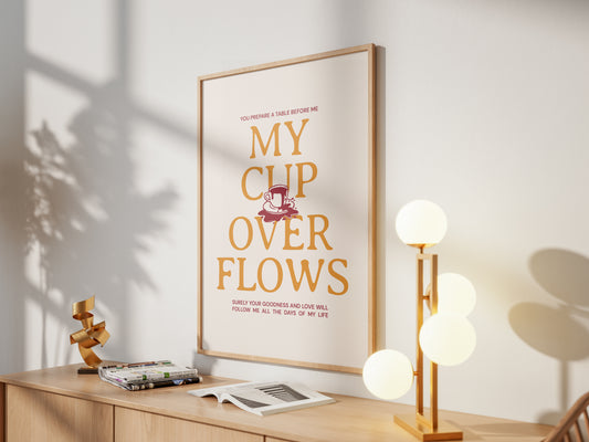 My Cup Overflows