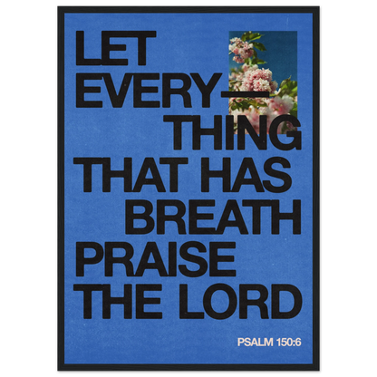 Everything That Has Breath