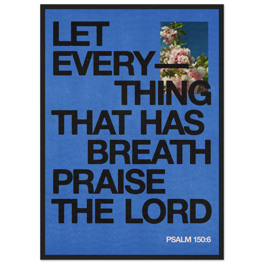 Everything That Has Breath