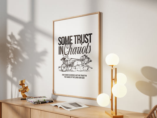 Some Trust in Chariots