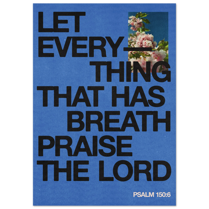 Everything That Has Breath